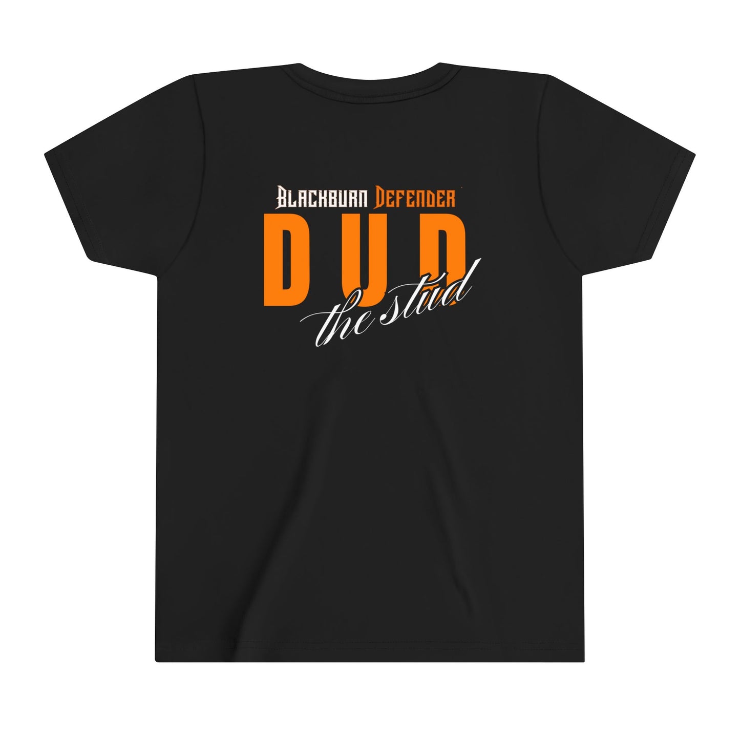 Dud the Stud - Youth T-Shirt
