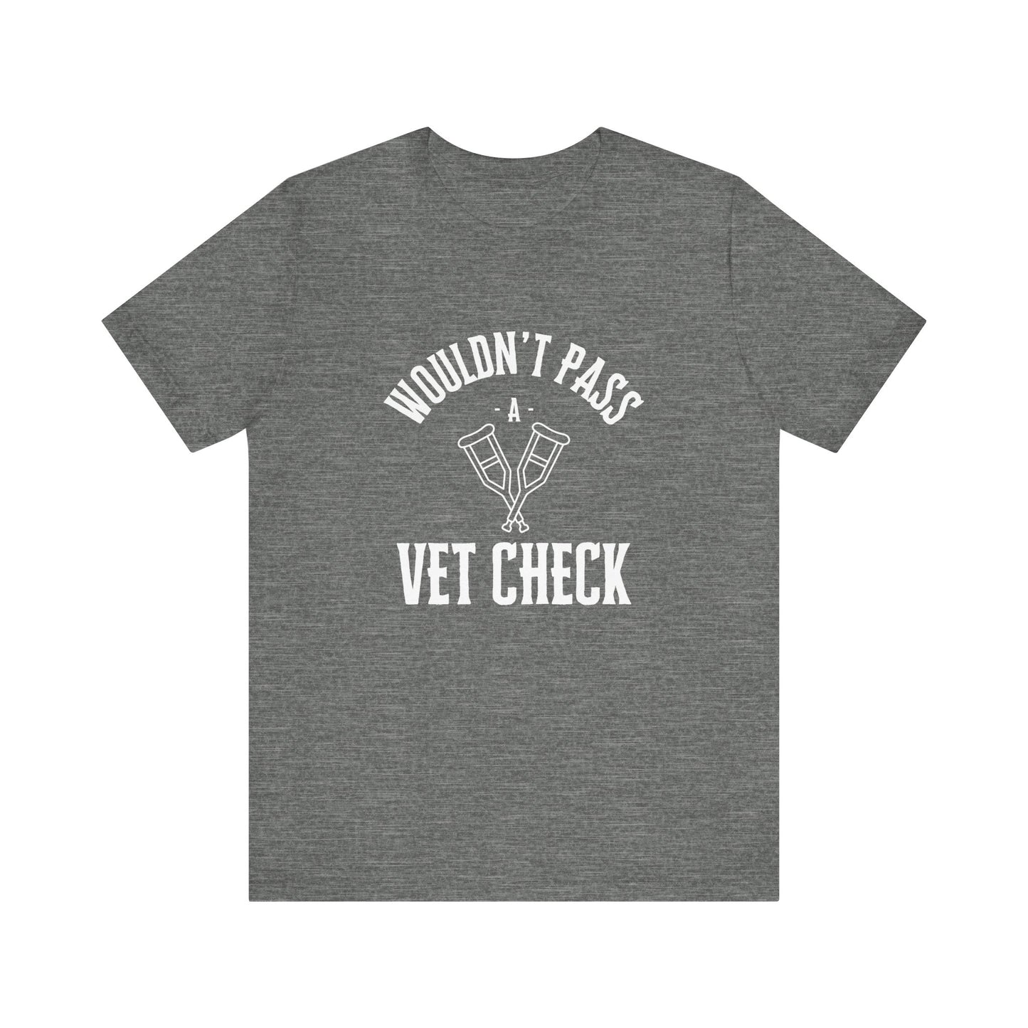 Vet Check T-shirt