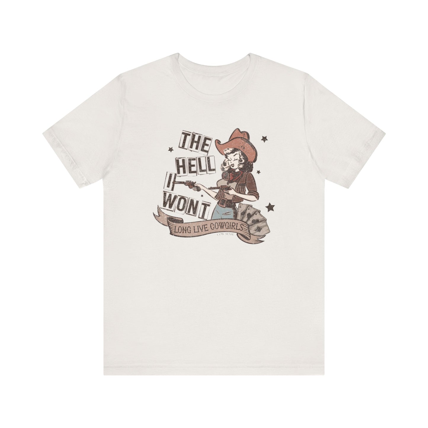 The Hell I Won’t Short Sleeve Tee