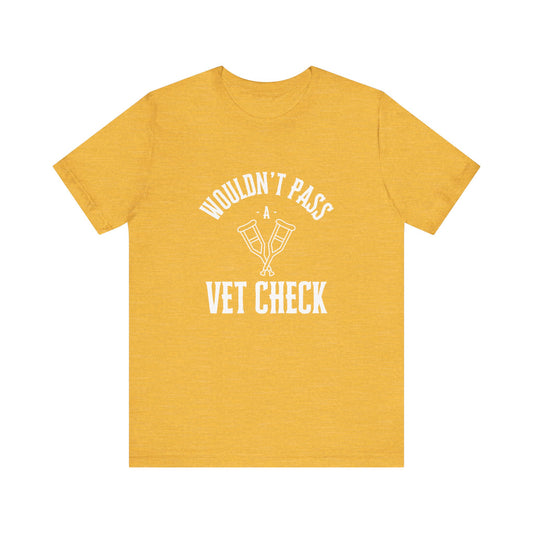 Vet Check T-shirt