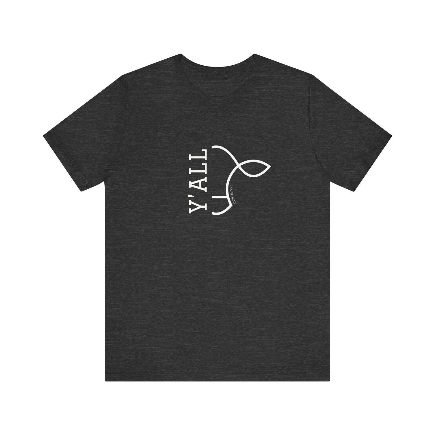 Cow-Sense Logo "Y'all" T-Shirt